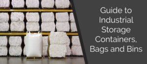 Guide to Industrial Bags