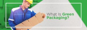 what is green packaging