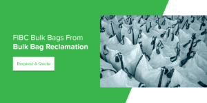 FIBC Bulk Bags from Bulk Bag Reclamation