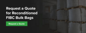 Request a Quote for Reconditioned FIBC Bulk Bags