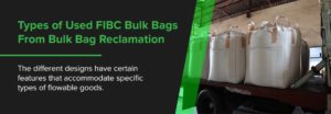 Types of Used FIBC Bulk Bags From Bulk Bag Reclamation